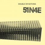 L'invito della mostra di 51N4E, Double or Nothing, a Bruxelles