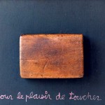 Ben Vautier - Pour le plaisir de toucher - 1990 - collection Bonotto Archive