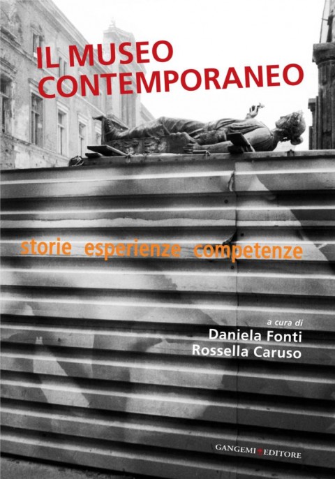 Il museo contemporaneo copertina Il museo: neonato, plurale, ricettivo