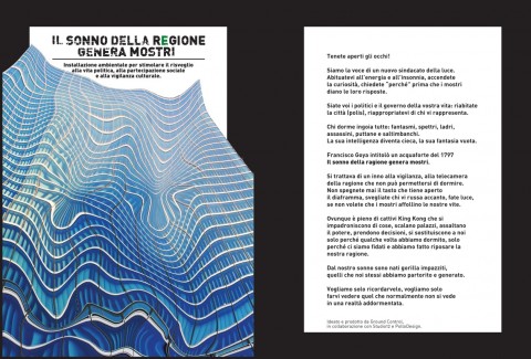 Il manifesto de Il Sonno della Regione “Il sonno della Regione” genera mostri. Così Ground Control, agenzia di comunicazione milanese che in vista delle elezioni chiama alla partecipazione dal basso. Con un video subito in rete e una prossima installazione in Porta Garibaldi
