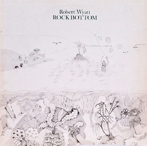 Robert Wyatt, Rock Bottom (1974)