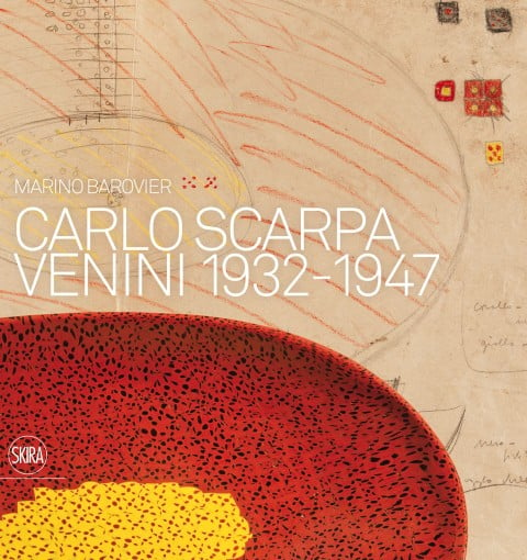 Carlo Scarpa - Venini 1932-1947