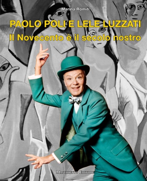 Paolo Poli e Lele Luzzati. Il Novecento è il secolo nostro