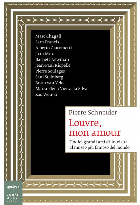 Pierre Schneider - Louvre, mon amour - Johan & Levi