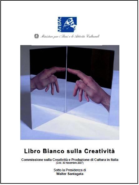 Walter Santagata, Il libro bianco della creatività