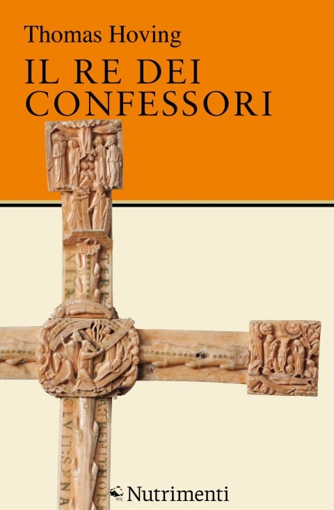 Thomas Hoving - Il Re dei Confessori - Nutrimenti