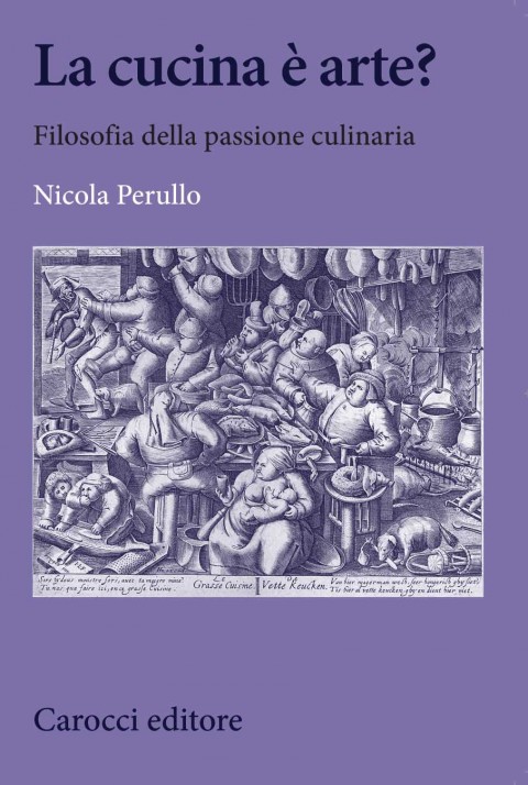 Nicola Perullo, La cucina è arte?, 2013
