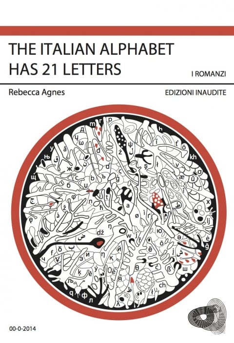 Rebecca Agnes, The Italian Alphabet Has 21 Letters, 2014 - libro d'artista