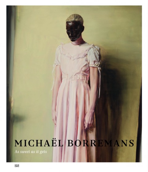 Michaël Borremans - As sweet as it gets