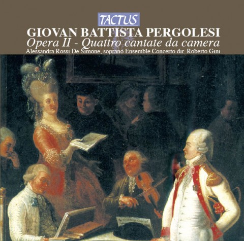 Giovan Battista Pergolesi, Cantate da Camera Opus 2