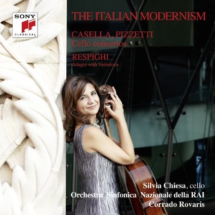 The Italian Modernism (Casella, Pizzetti, Respighi) - Silvia Chiesa (Sony)