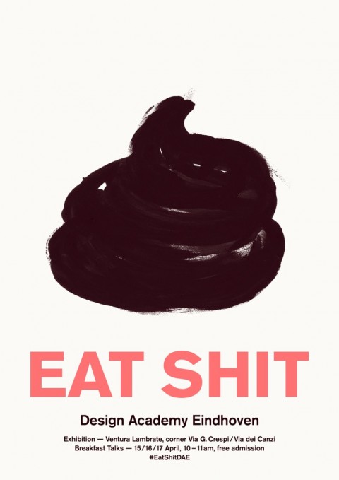 Design Academy Einhoven - Eat Shit