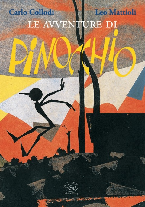 Carlo Collodi & Leo Mattioli – Le avventure di Pinocchio – Clichy