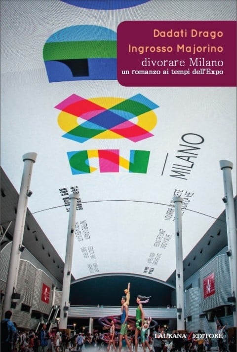 Divorare Milano – Laurana