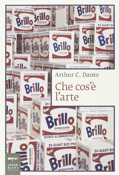 Arthur C. Danto ¬– Che cos'è l'arte