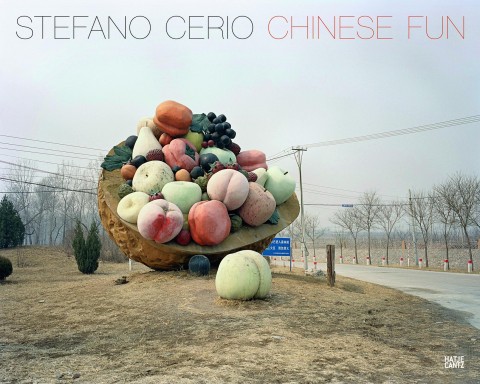 Stefano Cerio. Chinese Fun – Hatje Cantz