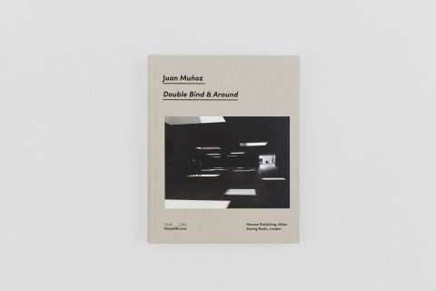 Juan Munoz - Double Bind & Around - Mousse