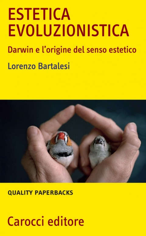 Lorenzo Bartalesi, Estetica evoluzionistica, Carocci 2012
