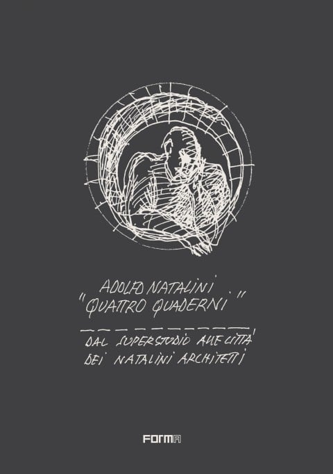 Adolfo Natalini – Quattro quaderni – Forma