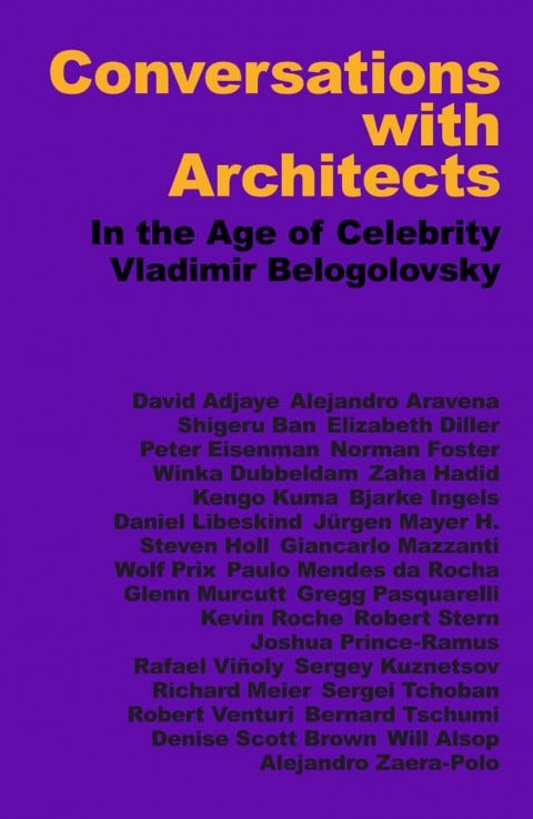 Vladimir Belogolovsky – Conversations with Architects – DOM