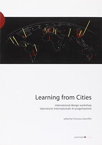 Francesco Garofalo, Learning from Cities