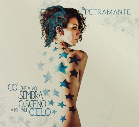 Petramante, Ciò che a voi sembra osceno a me pare cielo