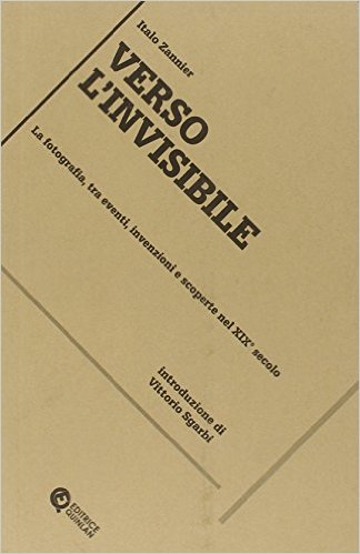 Italo Zannier – Verso l’invisibile (Quinlan)