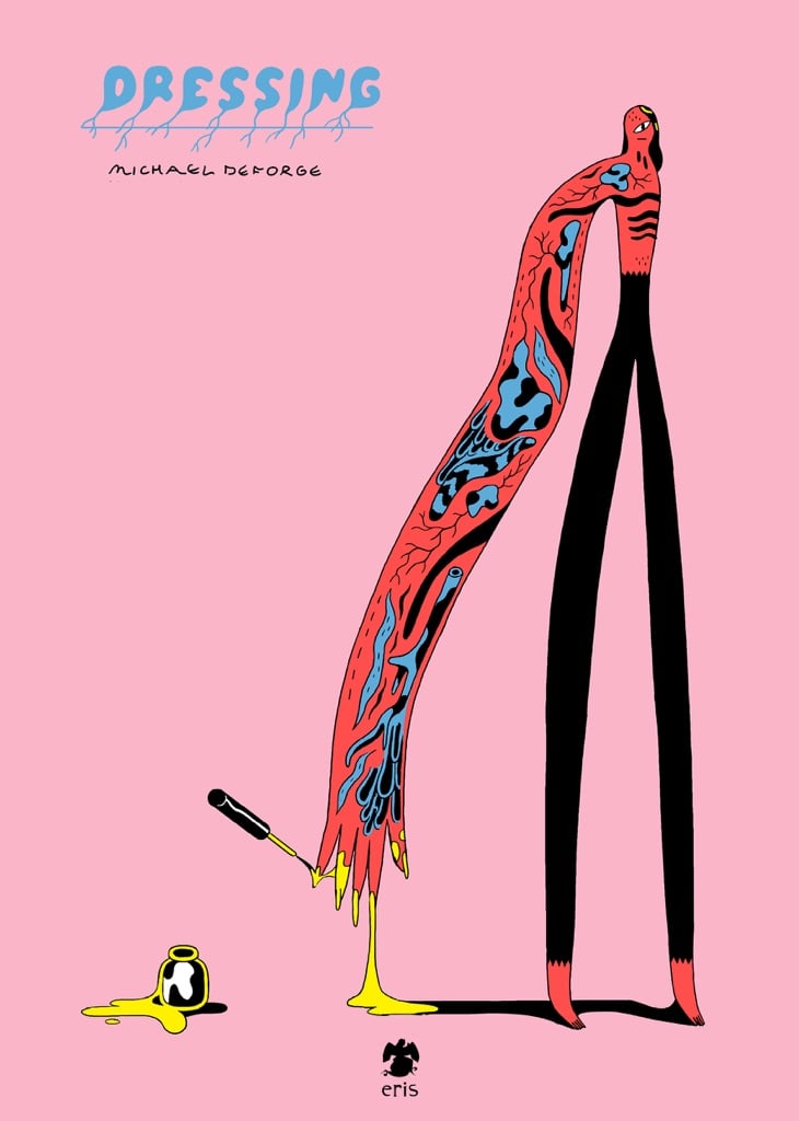 Michael DeForge, Dressing (Eris Edizioni, 2016). Cover