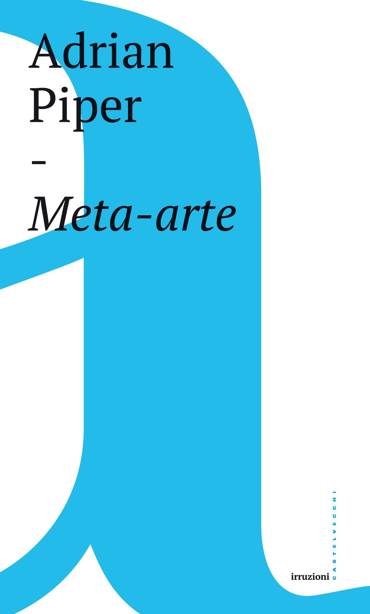 Adrian Piper, Meta arte (Castelvecchi)