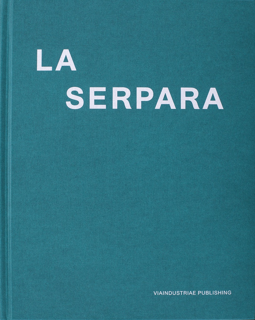 Marco Trulli (a cura di), La Serpara (Viaindustriae)