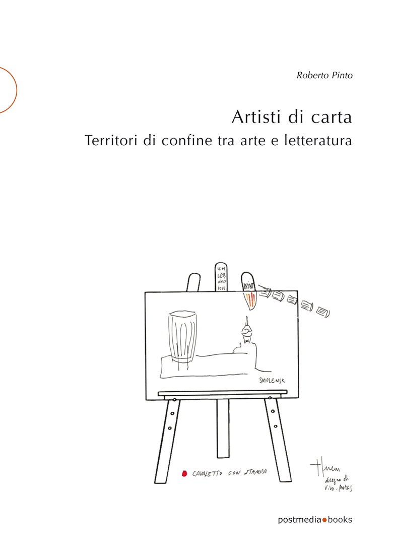 Roberto Pinto, Artisti di carta (Postmedia Books, 2016)
