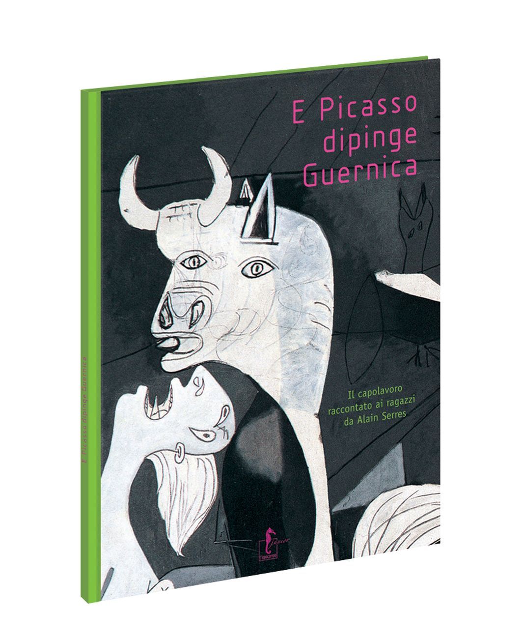 Alain Serres - E Picasso dipinge Guernica (L'ippocampo, Milano 2017)