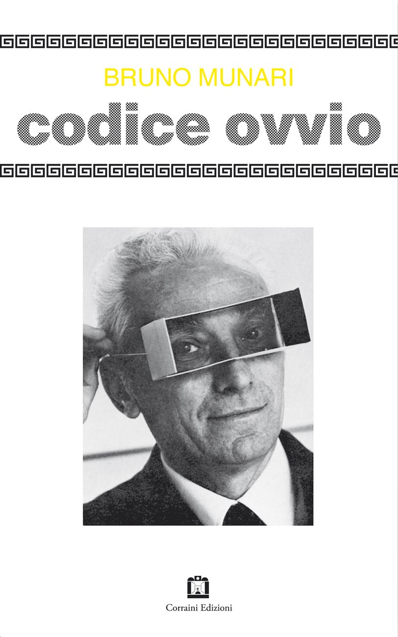 Bruno Munari – Codice ovvio (Corraini, 2017)