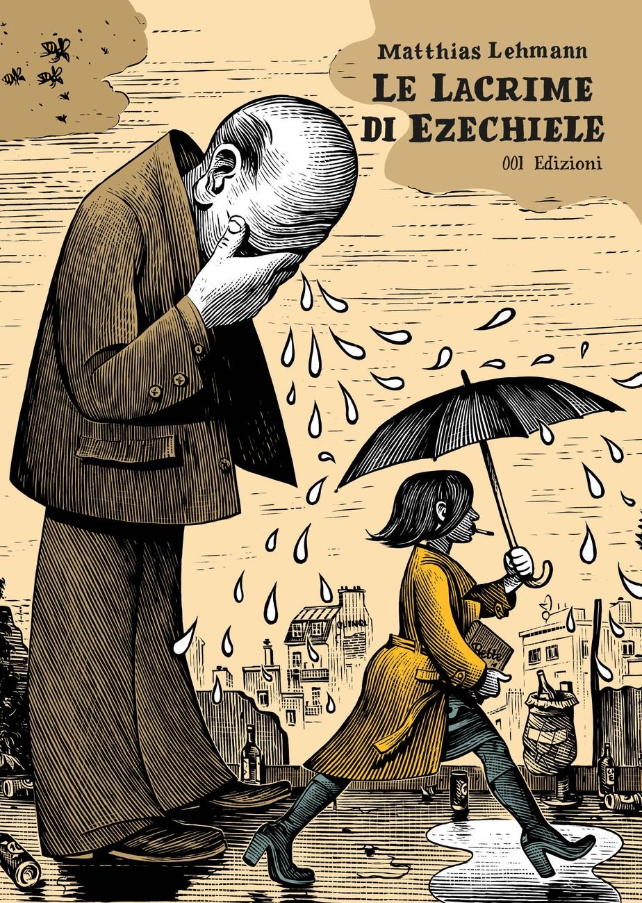 Matthias Lehmann ‒ Le lacrime di Ezechiele (001 Edizioni, Torino 2018). Copertina