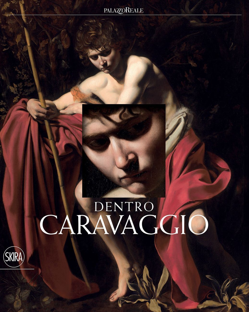 Rossella Vodret (a cura di) – Dentro Caravaggio (Skira, Milano 2018)