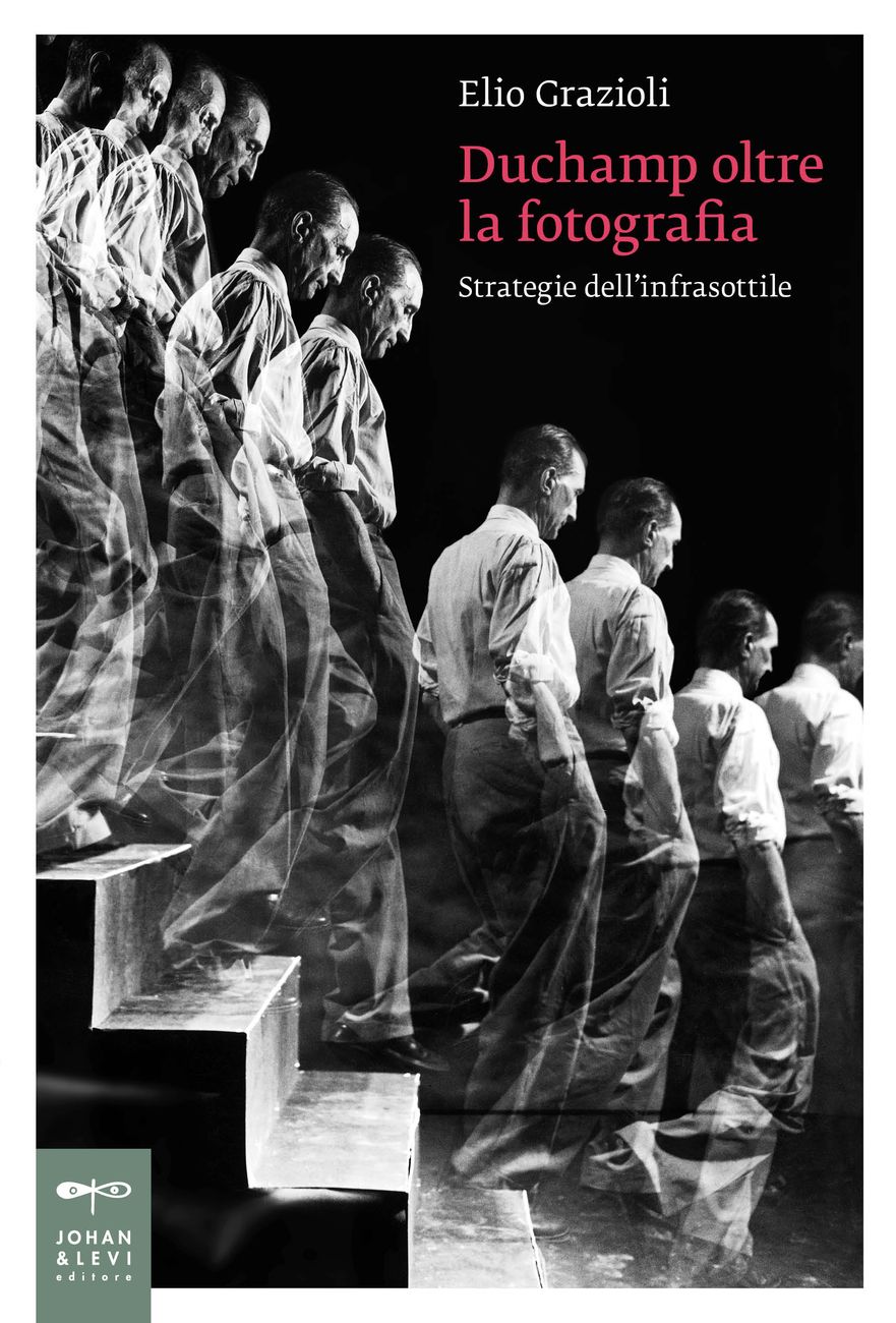 Elio Grazioli – Duchamp oltre la fotografia (Johan and Levi, Monza 2017)