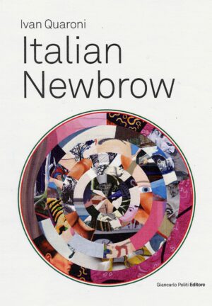 Italian Newbrow. Un’intervista a Ivan Quaroni