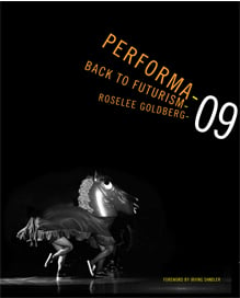 Ritorno al Futur(ismo). Ecco il catalogo di Performa 09, biennale newyorkese dedicata alle performing arts