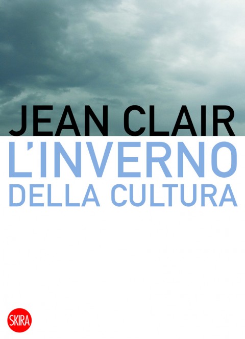 Jean Clair Inverno cultura 12 domande senza risposta per Jean Clair