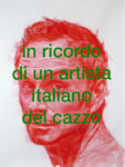 Alessandro Bulgini In ricordo di un artista italiano del cazzo 3 “I giovani artisti inglesi mi hanno rotto il cazzo” e altre storie. Alessandro Bulgini, in una mostra a Torino, si sfoga sui suoi autoritratti