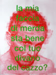 Alessandro Bulgini In ricordo di un artista italiano del cazzo 5 “I giovani artisti inglesi mi hanno rotto il cazzo” e altre storie. Alessandro Bulgini, in una mostra a Torino, si sfoga sui suoi autoritratti