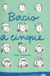 Bacio a cinque di Giulia Sagramola cover Un fumetto per bambini. Fuori dagli schemi