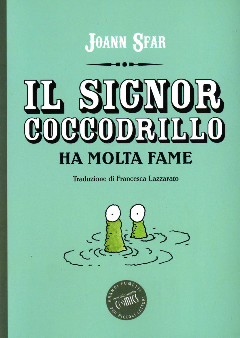 Il signor coccodrillo di Joann Sfar cover Un fumetto per bambini. Fuori dagli schemi