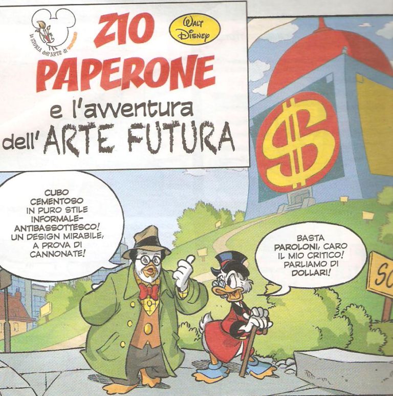 Topolino Zio Paperone e l’avventura dell’arte futura 1 Da Olafur Papersson a Philippe Paperio, nuovi protagonisti irrompono sulla scena dell’artworld. Direttamente dalle pagine di Topolino…