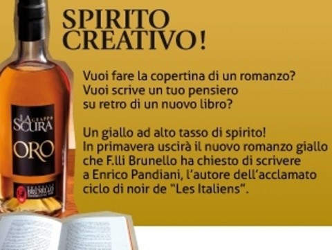 spiritocreativo Una grappa al sangue nel vicentino. I Fratelli Brunello cercano uno Spirito creativo per fare la copertina di un noir