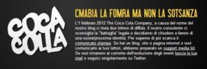 Quando la fomra si confonde con la sotsanza. C’è un blog italiano di design e lifestyle che si chiama CocaColla: il gigante di Atlanta perde la testa e lo fa chiudere