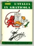 20120515174011 00006 Quelli che si sono mangiati l'Italia. E quelli che li hanno messi a nudo, con sagacia. La politica e la satira, in una mostra nella nuova sede romana di Eataly. Viaggio tra cibo, potere e ironia