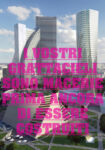 I vostri grattacieli 30 Grattacieli come macerie. Tra Venezia, Milano e Torino