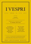 LOCANDINA Vespri New22 Il centro del Mediterraneo? È Modica. Almeno per questa fine d’agosto. I Vespri di Marco Scotini reinventano la città, tra performance e arte urbana