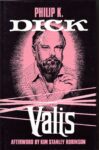 3 Philip K. Dick Valis 1981 Tweetology n. 11: InterWorlds